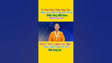 Đoạn 2:  Nói rõ nguồn gốc Ngôi Chùa Thiền Tông Tân Diệu Tỉnh Long An