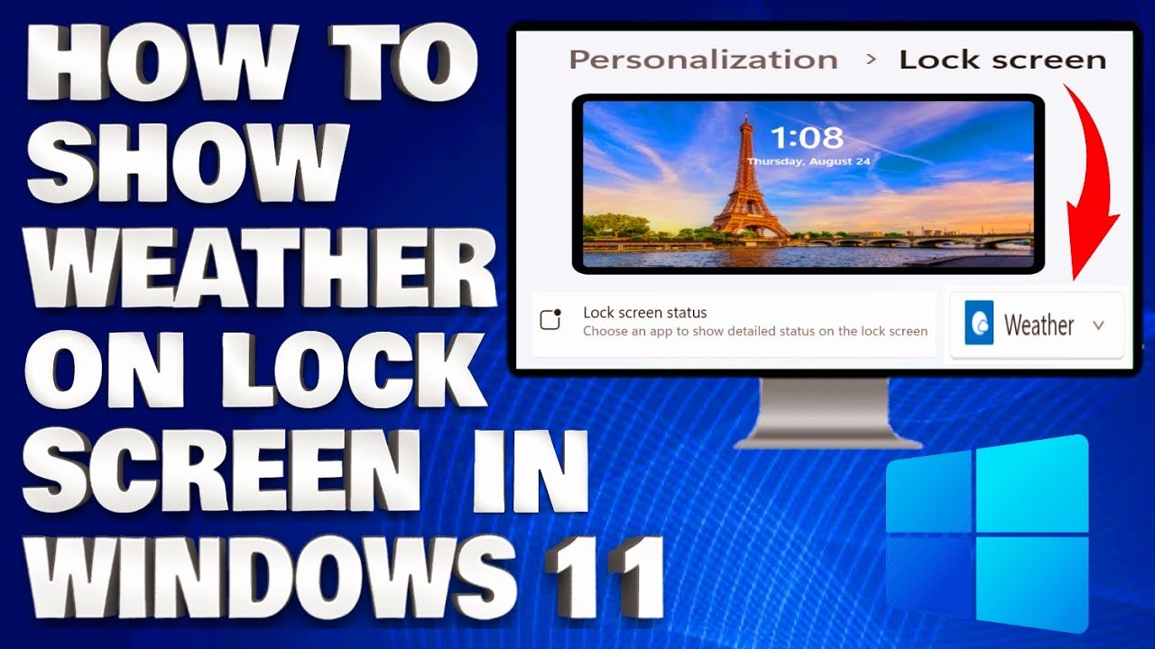 How To Show Weather On Lock Screen In Windows 11 YouTube