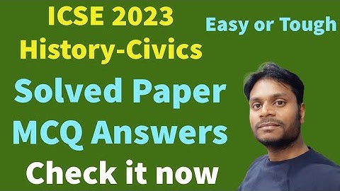 ICSE 2023/History-Civics Solved Paper//MCQs answers. Easy or Tough Check it now.@Historyonline
