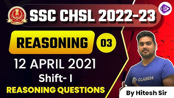 SSC CHSL 2022-23 | Reasoning by Hitesh Sir | 12 April 2021 (Shift-1) Reasoning Questions Answer Key