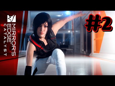 Video: Mirror's Edge Catalyst - Old Friends, Be Like Water