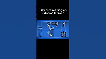 Day 3 of making a Extreme Demon #geometrydash