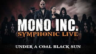 Смотреть клип Mono Inc. - Under A Coal Black Sun (Symphonic Live)