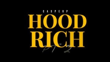 CasperP - Hood Rich Pt1 & Pt2 ft.Doomzdagoon x Tiera (Official Video)