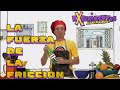 La Fuerza de La Fricción - ¡Experimentos Al Ataque!