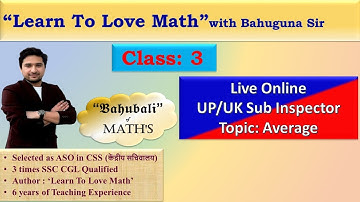 || UP/UK Sub Inspector || Class: 3 / 10 || Topic: Average || Bahubali Sir || @Aditya Bahuguna Maths