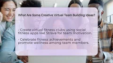 What Are Some Creative Virtual Team Building Ideas? - Everyday-Networking