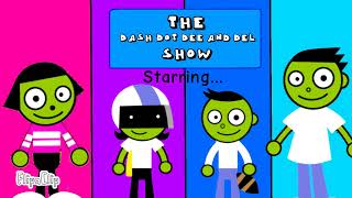 New The Dash, Dot, Dee And Del Show New Intro