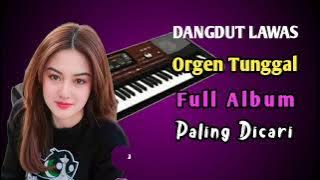 Dangdut Lawas - Orgen Tunggal
