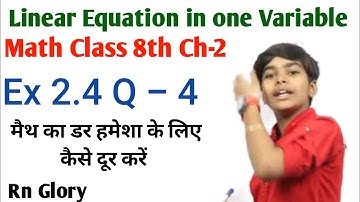 Q.4 - Ex 2.4 - Linear equation in one variable - NCERT Maths Class 8th Chapter 2 - rn glory - cbse
