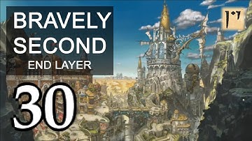 Bravely Second: End Layer - Blind - Part 30 - Recording Woes