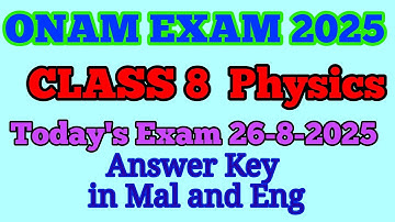 Class 8 physics Onam exam 2025 answer key 
