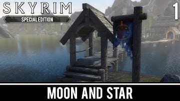 Skyrim Mods: Moon And Star - Part 1