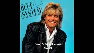 Blue System Love Is Such A Lonely Sword Instrumental