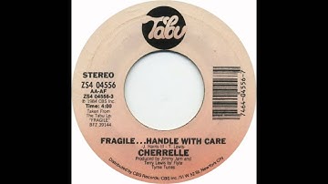 Cherrell - Fragile...Handle With Care (45 version)