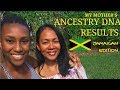 My Mother's Ancestry DNA Results (Jamaican Edition)