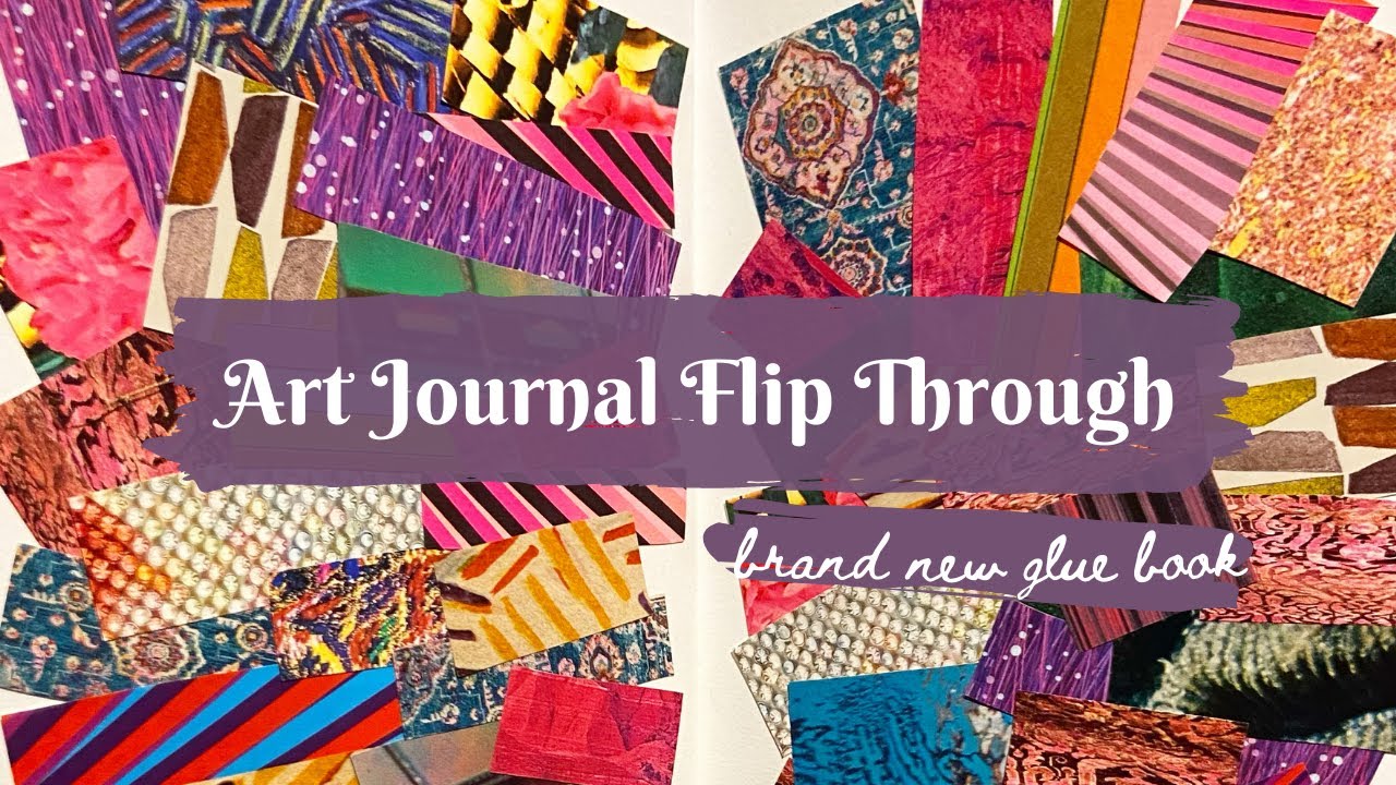 art journal flip through ️ new glue book! YouTube