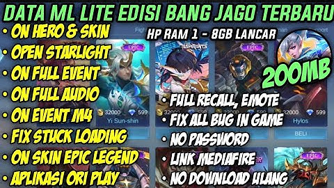 Data ML Lite Full Event 200Mb Patch Hanabi Revamp | ML Lite | Cara Mengatasi Lag & Patah Patah ML