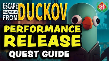 Escape from Duckov Performance Release Quest Guide