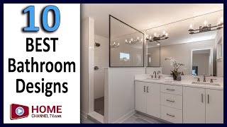 Top 10 Bathroom Designs from our 2021 Open House Tours - Interior Design Ideas