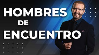 Hombres de Encuentro | H5