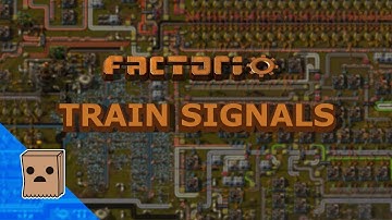 Train Signals | Factorio