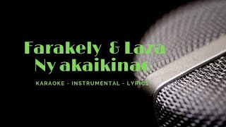 Farakely sy Laza Ny akaikinao Karaoke (Instrumental & Lyrics)