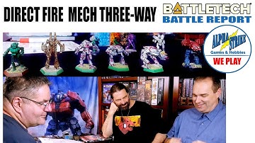 BattleTech Direct Fire Energy Weapons 3-Way Battle Report - Who Will Win?