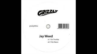 Jay Weed - On The Nile