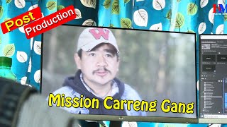 Mission Carreng Gang | Post Production | New Nepali Movie | Filmy Report