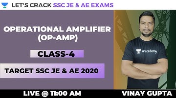 Operational Amplifier (OP-AMP) Class-4 | Target SSC JE & AE 2020 | Vinay Gupta