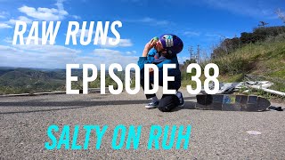 Raw Runs Episode 38: Salty on RUH