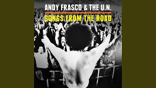 Video thumbnail of "Andy Frasco & The U.N. - It's Been a Struggle (Live)"