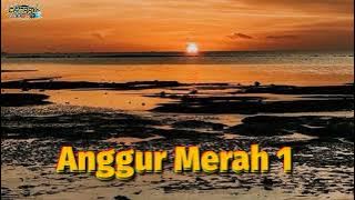 ANGGUR MERAH 1 - Loela Drakel // Cover Leo Adiputra