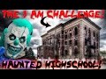 (THE 3 AM CHALLENGE) ATTACKED at HAUNTED VAMPIRE HIGH SCHOOL // OVERNIGHT IN an ABANDONED SCHOOL!