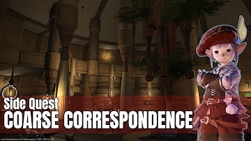 Final Fantasy XIV | A Realm Reborn | Side Quest - Coarse Correspondence