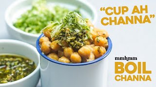 Boil Channa  'Cup Ah Channa'  Delicious Chick Pea Recipe