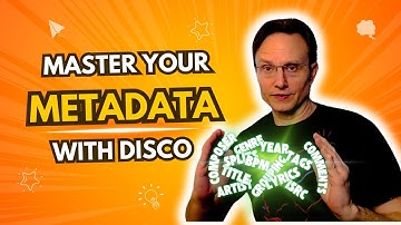 Master Metadata with Disco! (Tutorial)