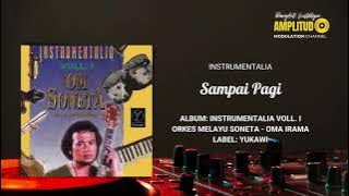 Sampai Pagi (Instrumentalia) - OM.Soneta