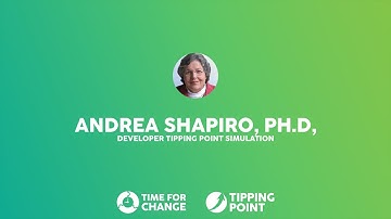 Andrea Shapiro, Ph.D, Developer Tipping Point Simulation