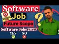 is it Hard to Get Software Jobs in 2023, is Software Jobs Good for Future, Roadmap for Software Jobs