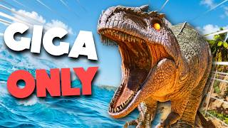 ARK, but everything is a Giga