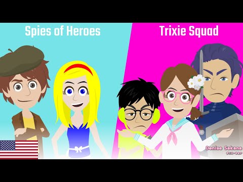 New Spies of Heroes members and Last Trixie Squad members (English ver.)