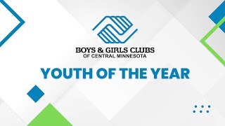 Boys & Girls Clubs of Central Minnesota's 2025 - 2026 Youth of the Year