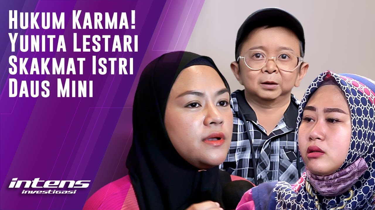 Yunita Lestari Sebut Karma Pada Istri Daus Mini Karena Anak | Intens Investigasi | Eps 2366