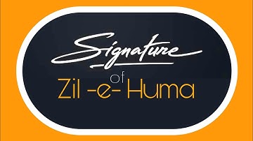 Signature Styles of " Zil-e-Huma " | How to do signature like a Professional | Signature Styles