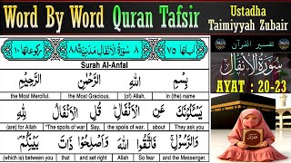 EP 6 | Surah Al Anfal Ayat 20–23 Tafsir | Taimiyyah Zubair | Quran Tafseer in English
