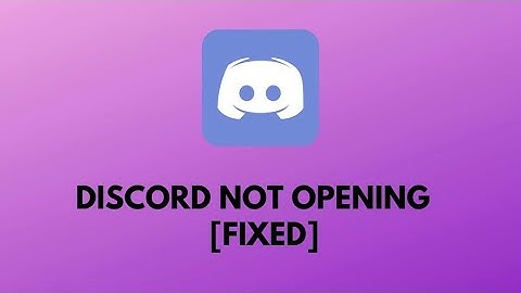 How To Fix Discord Not Opening | Windows 10 (Easy Fix)
