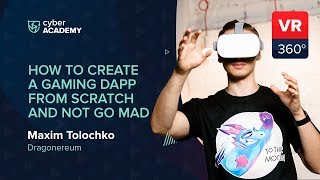 Как разработать DApp и не сойти с ума? | Максим Толочко in VR 360° screenshot 1