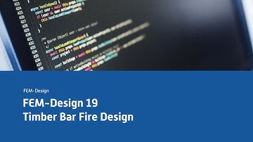 FEM-Design 19 - Timber Bar Fire Design